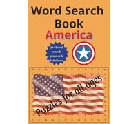 Word Search book America: 50+ Word Search puzzles & Solutions for all ages | 6 x 9 inches | Perfect gift for Patriotic Americans!