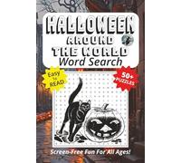 Word Search Book Featuring Halloween Around The World: Easy To Read Print, 50+ Puzzles, Screen-Free Fun For All Ages, 6 x 9 Inches, 111 Pages (Screen-Free Fun: Word Search Series)