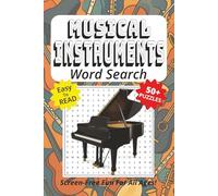 Word Search Book Featuring Musical Instruments: Easy To Read Print, 50+ Puzzles, Screen-Free Fun For All Ages, 6 x 9 Inches, 161 Pages (Screen-Free Fun: Word Search Series)