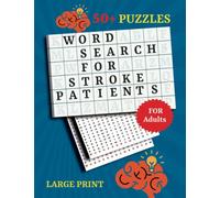 Word Search Book For Stroke Patients: Stroke Recovery Activity Book - Over 50 Word Search Puzzles