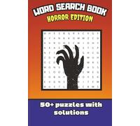 Word Search Book- Horror Edition, 50+ puzzles: Word Search Puzzles with Easy to Read Print about Halloween, Ghosts, Scarry Movies and more| 6x9 ... Gift for Vacations, Holidays and Relaxation|