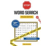 Word Search Book Police Edition: 50+ Challenging Puzzles for All Ages | No Backward Words