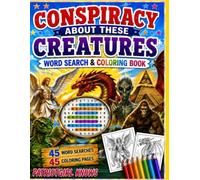 WORD SEARCH & COLORING BOOK: Search the Mysteries. Color the Legends. Discover the Unknown.