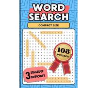 Word Search Compact Size: 108 Puzzles with 3 Stages of Difficulty: Easy, Medium and Hard. Portable Travel Word Find Book for Adults and Seniors with Solutions.