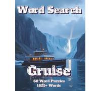 Word Search Cruise: 60 Word Puzzles 1625+ Words