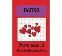 word search Dating Book: Funny Word Search Puzzle Book: Word Searches With Easy To Read Print About Dating, Relationship, Marriage Funny Words And ... Valentine ,Vacation & Birthdays Paperback