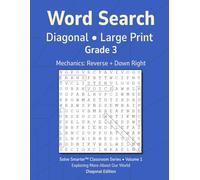 Word Search Diagonal Grade 3 Vol 1: Teacher Reproducible, No Filler Letters, Large Print Grids, Simple Mechanics, Grade Level Vocabulary, Themed Puzzles (Solve Smarter™ Classroom Series)