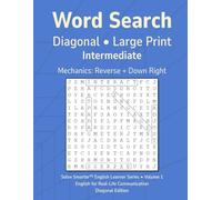 Word Search Diagonal Intermediate Vol 1: Teacher Reproducible, No Filler Letters, Large Print Grid, Simple Mechanics, English Learner Vocabulary, Themed Puzzles