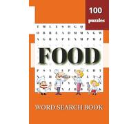 Word Search FOOD: 100 puzzles Food themed
