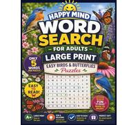 Word Search for Adults Large Print: Easy Birds & Butterflies Puzzles with Only 5 Words Per Puzzle for Relaxation, Stress Relief & Fun (Happy Mind Easy Word Search Collection)