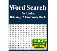 Word Search for Adults: Relaxing & Fun Puzzle Book: 80 Large-Print Word Search Puzzles for Stress Relief, Focus, and Mindful Relaxation