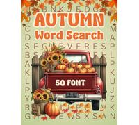 Word Search for Autumn: Extra Big Font Word Seek Puzzles (50 Font). Cozy Fall Word Search for Adults, Teens and Seniors. Relax and Unwind with This ... Book (Extra Large Print Puzzle Series)