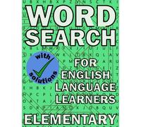 Word Search for English Language Learners: Elementary Level Vocabulary Puzzles