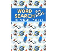 Word Search for Kids: 100 Puzzles for Ages 6-8 - Fun Learning for Vocabulary and Spelling - Volume 5 (Word Search for Kids - Ages 6-8)