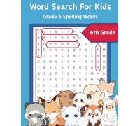 Word Search For Kids 6th Grade: Learn Grade 6 Spelling Words