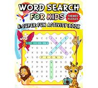 Word Search for kids A super fun activity book: Themed puzzles with pictures Fun learning activities to boost vocabulary and language development for all smart children