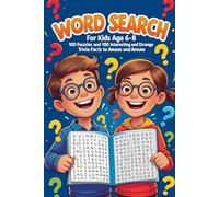Word Search For Kids Age 6-8: A Compact Travel Size Book With 100 Puzzles and 100 Fun, Interesting And Strange Trivia Facts To Amaze And Amuse Your Child (Kids Travel-Size Fun)