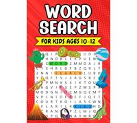 Word Search for Kids Ages 10-12: 100 Thematic Puzzles with Illustrations - Brain-Boosting Fun | Solutions Included