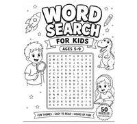 Word Search for Kids Ages 5-9: 50 Fun Word Search Puzzles with Solutions | Animals, Space, Dinosaurs, Food, Nature & More | Boost Vocabulary, Spelling, and Focus