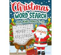 Word Search for Kids Ages 6-12 Christmas: A Fun Holiday Brain Exercise Activity Book for Children, Large Print 40 Challenging Word Search Puzzles