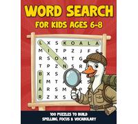 Word Search for Kids Ages 6-8: 100 Fun Puzzles for 1st & 2nd Grade | Educational Search and Find Activity Book to Improve Spelling, Vocabulary, and Reading Skills