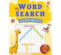 Word Search for Kids Ages 6-8: 100 Themed Puzzles with Fun “Did You Know?” Facts to Build Vocabulary, Confidence & Screen-Free Learning: Fun & ... for Kids - Perfect for Home, School & Travel