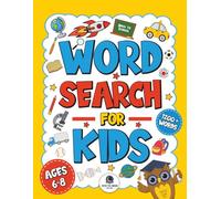 Word Search for Kids Ages 6-8: Educational Puzzle Themes: Vocabulary, Sight Words, Science, Geography, Daily Life, and More