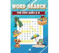 Word Search for Kids Ages 6-8 Vol.1: Learn the Alphabet, Improve Spelling, Vocabulary, and Reading Skills