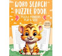 Word Search for Kids Ages 8-10: 100 Entertaining and Educational Word Search Puzzles