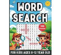 Word Search for Kids Ages 8-12: 100 Themed Word Search Puzzles for Smart Kids | Boost Vocabulary, Practice Spelling and Improve Reading Skills | Solutions Included