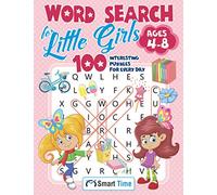Word Search for Little Girls Ages 4-8: 100 Interesting Puzzles for Every Day: 1