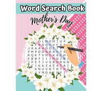 Word Search for Mother´s Day: Relax and Challenge Your Mind with Large Font Word Search - Over 80 puzzles Perfect for Adults, Seniors, Teens, Low vision people, and Alzheimer’s patients.