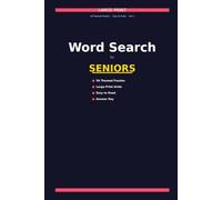 Word Search for Seniors: 50 Themed Puzzles - Easy-to-Read Large Print - Volume 1