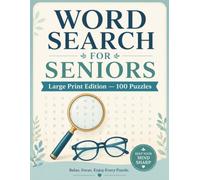 Word Search for Seniors Large Print: 100 Easy & Relaxing Large Print Word Search Puzzles for Adults & Seniors - Fun Brain Games to Improve Memory, Focus and Mental Sharpness