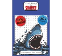 Word Search for Sharks: 50+ Puzzles with Easy to Read Print about Sharks, Aquatic Life, Marine Biology, and More | 6 x 9 Inches, 110 Pages | Gifts for Vacations, Holidays, and Downtime