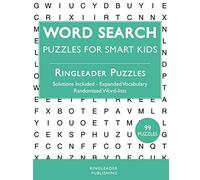 Word Search For Smart Kids: 99 Wordsearch Puzzles To Keep Smart Kids Entertained For Hours