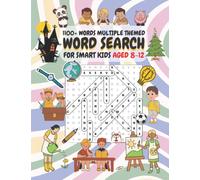 Word Search For Smart Kids Aged 8-12: Large Print 1100+ Fun Words Search For Smart Kids & Teens To Improve Vocabulary & Spellings