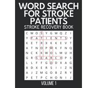 Word Search for Stroke Patients: Stroke Recovery Book: Volume 1: Large Font: Traumatic Brain Injury Workbook