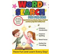 Word Search Fun For Kids: 50 Fun & Easy Word Search Puzzles for Kids Ages 3-9 | Learn Animals, Colors, Numbers and More | Big Print Activity Book
