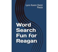 Word Search Fun for Reagan: Unwind and Relax with These Entertaining Word Puzzles