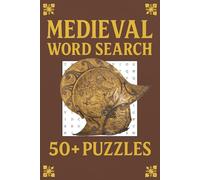 Word Search Fun | Medieval Edition: 50+ Puzzles to Enjoy Anytime, Anywhere