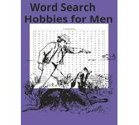 Word Search Hobbies for Men: Word Search Activities for Males