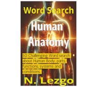 Word Search Human Anatomy: BEST FOR LEARNING DURING CAMPING AND TRAVEL