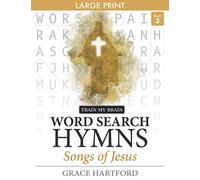 Word Search Hymns: Songs of Jesus - Book 3: Large Print