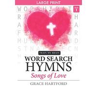 Word Search Hymns: Songs of Love - Book 1: Large Print