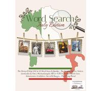 Word Search: Italy Edition - The Story of Italy Told in 101 Word Search Puzzles - the Roman Empire, Venice, Leonardo da Vinci, Michaelangelo, Milan ... (Patchwork Publishing Word Search Books)
