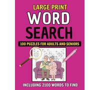 Word Search Large Print: 100 Nostalgic Puzzles For Adults And Seniors, With Fun Facts From The 1950s, 1960s, 1970s, 1980s, And 1990s, Including 2100 ... Boost Brain Health, Bring Joy & Fun!