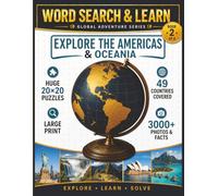 WORD SEARCH & LEARN: EXPLORE THE AMERICAS & OCEANIA: 49 Countries | 20x20 Large Print Puzzles | Discover Fun Facts, Culture, Photos & Geography | ... Teens & Seniors (GLOBAL ADVENTURE SERIES)