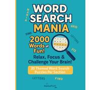 Word Search Mania - 2000 Words of Fun: Relax, Focus & Challenge Your Brain!
