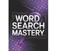Word Search Mastery: Jumbo Large Print Puzzle Book for Adults and Seniors - 500 Themed Word Find Puzzles with Solutions for Brain Fun & Focus